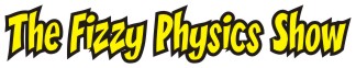 /locations/southbay/images/FizzyPhysicsTitle.jpg