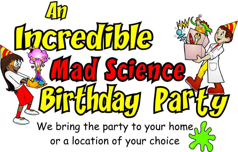 An Incredible Mad Science Birthday Party?